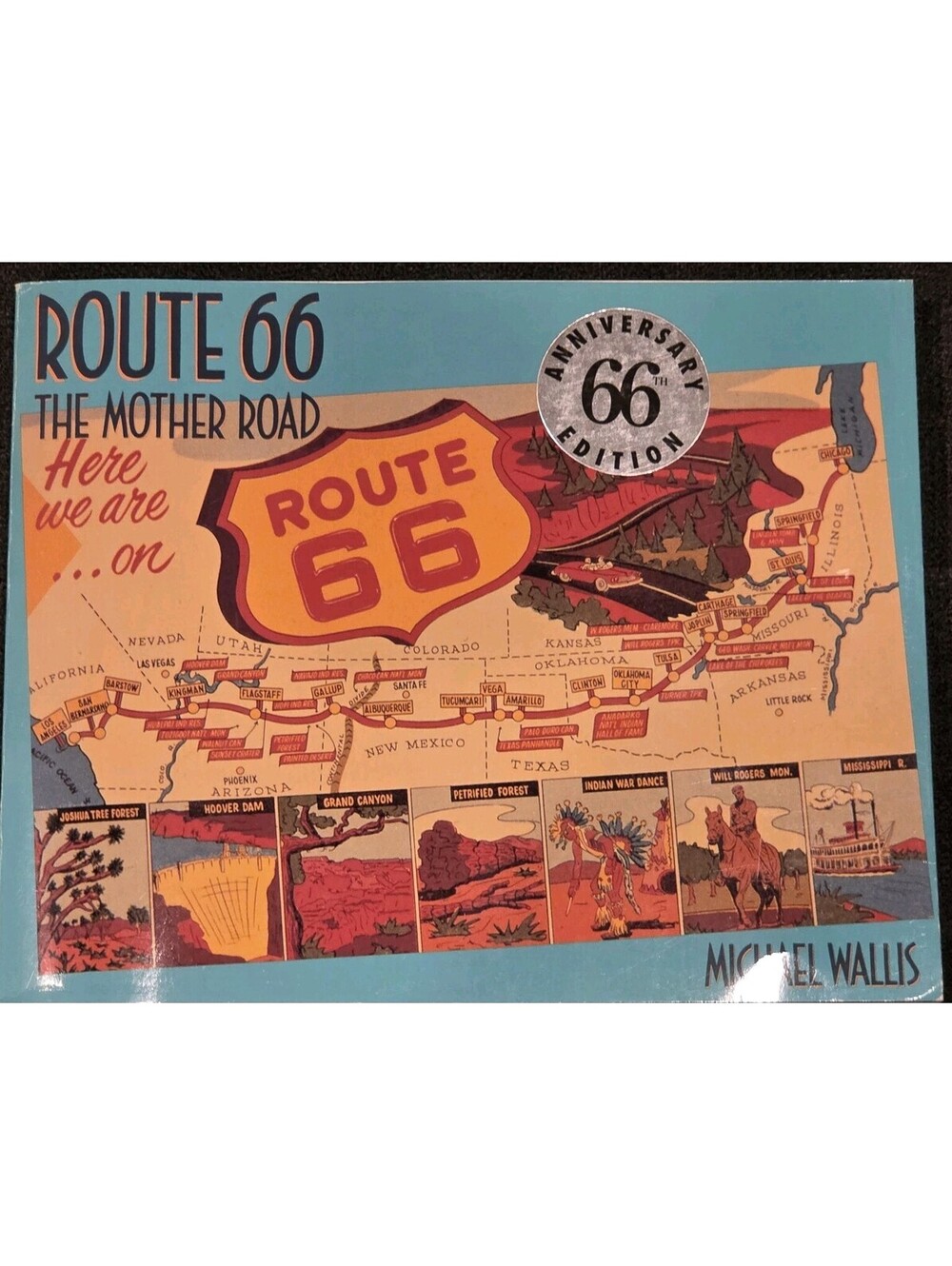 Route 66 The Mother Road Anniversary Edition Michael Wallis 1990 Illustrated